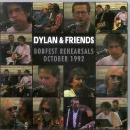 Bob Dylan - BobFest Rehearsals Oct. 1992  ( Yellow Dog )  ( 2 CD SET )( E. Clapton - G. Harrison - N. Young ) front cover