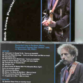Bob Dylan - Bob Loves Portland , Maine ( 2 CD SET ) ( November 23rd , 2001 )