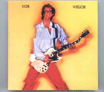 Bob Welch – Bob Welch ( Album on CD ) front cover Bob Welch - Bob Welch ( Album on CD ) front cover