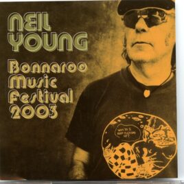 Neil Young – Bonnaroo Music Festival 2003 front cover