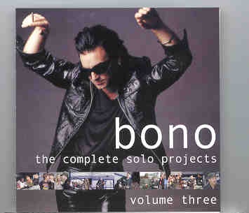 U2 – The Complete Bono Solo Project Vol. 3 front cover U2 - The Complete Bono Solo Project Vol. 3 front cover