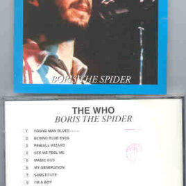 The Who - Boris The Spider ( London , UK , May 18th , 1974 vol. 1 )  ( Oil Well )