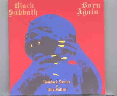 Black Sabbath – Born Again ( Unreleased Demos ) front cover Black Sabbath - Born Again ( Unreleased Demos ) front cover