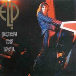 Emerson , Lake & Palmer - Born Of Evil  ( Highland ) ( 2 CD set ) ( Rotterdam , Holland , May 25th , 1974 ) front cover