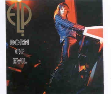 Emerson , Lake & Palmer – Born Of Evil ( Highland ) ( 2 CD set ) ( Rotterdam , Holland , May 25th , 1974 ) front cover Emerson , Lake & Palmer - Born Of Evil ( Highland ) ( 2 CD set ) ( Rotterdam , Holland , May 25th , 1974 ) front cover