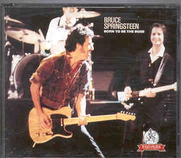 Bruce Springsteen – Born To Be The Boss ( 2 CD set ) ( Templar ) ( Wembley Arena , London , June 5th , 1981 ) front cover Bruce Springsteen - Born To Be The Boss ( 2 CD set ) ( Templar ) ( Wembley Arena , London , June 5th , 1981 ) front cover
