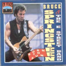 Bruce Springsteen - Born To Run ( On Stage ) front cover