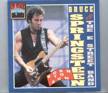 Bruce Springsteen – Born To Run ( On Stage ) front cover Bruce Springsteen - Born To Run ( On Stage ) front cover