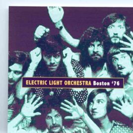 Electric Light Orchestra - Boston 76 ( 2 CD ) ( Live at the Orpheum Theatre , Boston , MA , March 19th , 1976 ) front cover