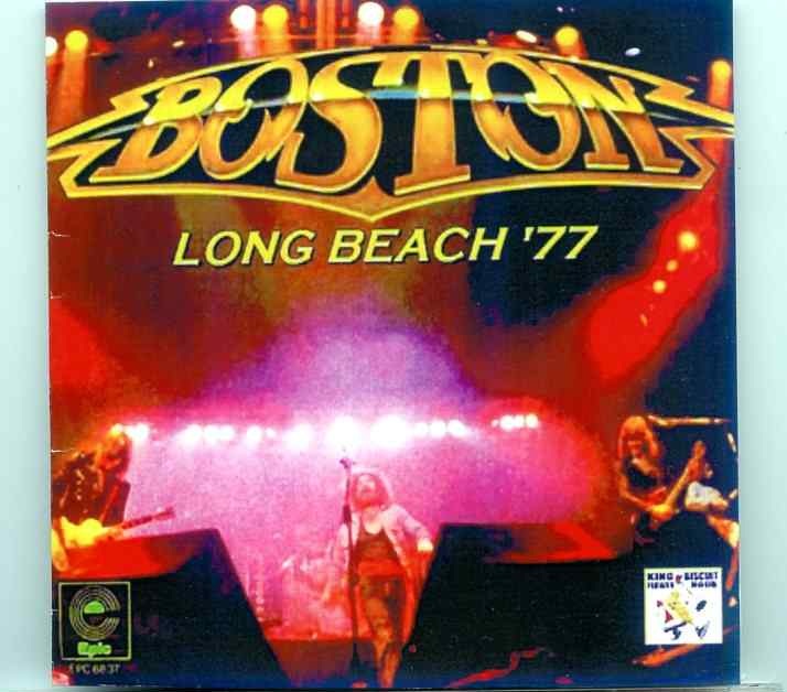 Boston – Long Beach 1977 ( Long Beach Arena , Long Beach , California , USA , March 19th , 1977 ) front cover Boston - Long Beach 1977 ( Long Beach Arena , Long Beach , California , USA , March 19th , 1977 ) front cover