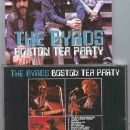 The Byrds - Boston Tea Party