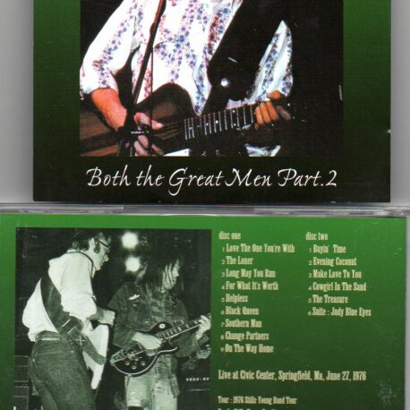 Neil Young / CSNY - Both The Great Men Pt.2 ( Stills-Young Band )( Civic Center , Springfield , Ma , June 27th , 1976 )