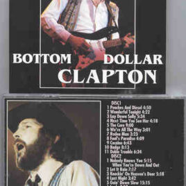 Eric Clapton - Bottom Dollar ( Civic Auditorium , Santa Monica , CA , USA , 2/11/78 ) ( 2 CD set )