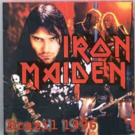 Iron Maiden - Brazil 1996 ( Pacaembu Stadium , Sao Paulo , Brazil , August 24th , 1996 ) ( KTS ) front cover
