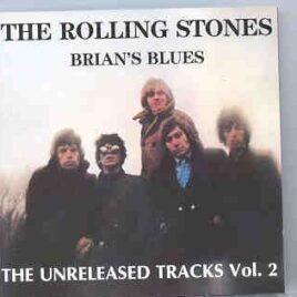 Rolling Stones - Brian's Blues ( The Unreleased Vol 2 ) ( Living Legend ) front cover