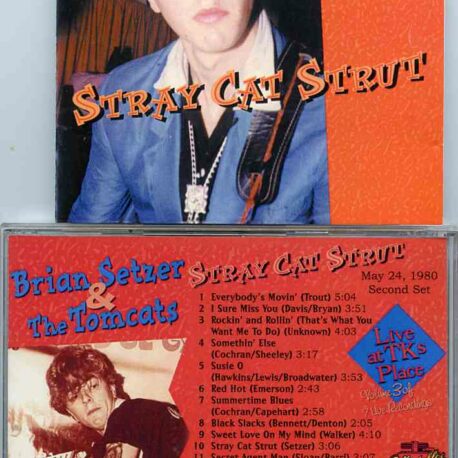 Stray Cats - Stray Cat Strut  ( Live at TK's Place , May 24th , 1980 - Second Set )