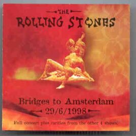 Rolling Stones - Bridges To Amsterdam  ( June 29th , 1998 ) ( 3 CD SET ) front cover