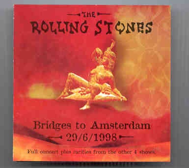 Rolling Stones – Bridges To Amsterdam ( June 29th , 1998 ) ( 3 CD SET ) front cover Rolling Stones - Bridges To Amsterdam ( June 29th , 1998 ) ( 3 CD SET ) front cover