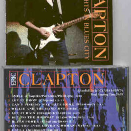 Eric Clapton - Bright Lights in Blues City ( New York , USA , July 14th , 1974 ) ( Big Music )