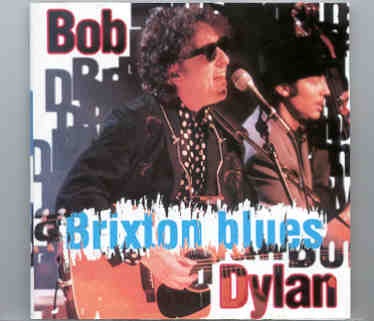 Bob Dylan – Brixton Blues ( 2 CD set ) ( KTS ) ( Recorded Live In Europe 1995 ) front cover Bob Dylan - Brixton Blues ( 2 CD set ) ( KTS ) ( Recorded Live In Europe 1995 ) front cover