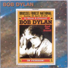Bob Dylan - Brussels 2002 ( 2 CD set ) ( Forest National , Brussels , Belgium , Sunday April 28th , 2002 ) front cover
