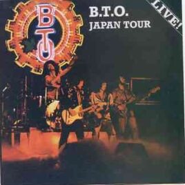 Bachman Turner Overdrive - Live In Japan  ( Bachman Turner Overdrive Live in Tokyo 1975 plus Chicago March 8th , 1975 ) front cover
