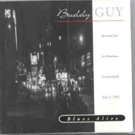 Buddy Guy - Blues Alive ( Swingin' Pig ) ( Live In Switzerland , July 9th , 1986 ) front cover