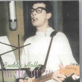 Buddy Holly - What You Been A Missin'   Disc Two    ( Vigotone ) front cover