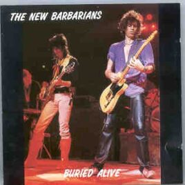 Rolling Stones - Buried Alive ( 2 CD SET ) ( Swingin' Pig )  ( The New Barbarians , Largo , Maryland , USA , May 5th , 1979 ) front cover