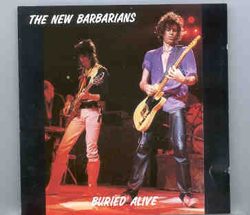 Rolling Stones – Buried Alive ( 2 CD SET ) ( Swingin’ Pig ) ( The New Barbarians , Largo , Maryland , USA , May 5th , 1979 ) front cover Rolling Stones - Buried Alive ( 2 CD SET ) ( Swingin' Pig ) ( The New Barbarians , Largo , Maryland , USA , May 5th , 1979 ) front cover