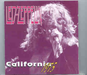 Led Zeppelin – California 1975 ( 2 CD set ) ( Civic Arena , Long Beach , March 11th , 1975 ) front cover Led Zeppelin - California 1975 ( 2 CD set ) ( Civic Arena , Long Beach , March 11th , 1975 ) front cover