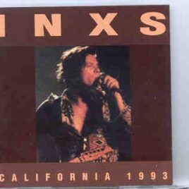 Inxs - California 1993  (Live in Santa Monica , CA , USA , 1993 ) front cover
