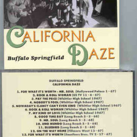 Neil Young / CSNY - California Daze ( Buffalo Springfield ) ( Live in California 1967 - 1968 )