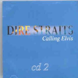 Dire Straits - Calling Elvis Part Two  ( Great Dane Recs. ) front cover