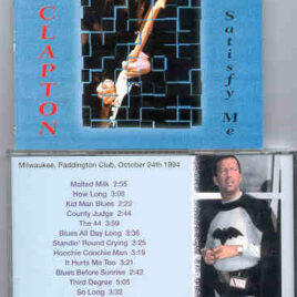 Eric Clapton - Can You Satisfy Me ? ( Milwaukee , 1994 )