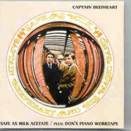 Captain Beefheart - Safe As Milk Acetate ( Plus Don's Piano Worktape ) front cover