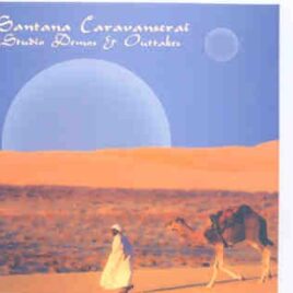 Santana - Caravanserai Studio Demos & Outtakes ( 2 CD set ) front cover