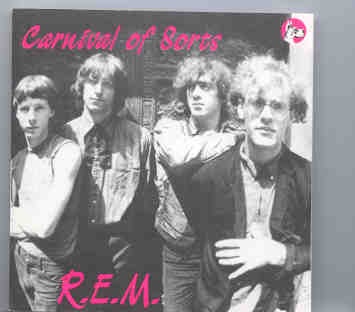 R.E.M. – Carnival Of Sorts ( Great Dane ) front cover R.E.M. - Carnival Of Sorts ( Great Dane ) front cover