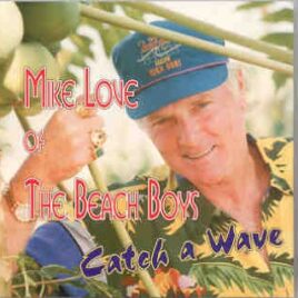 The Beach Boys - Catch A Wave ( Mike Love ) front cover