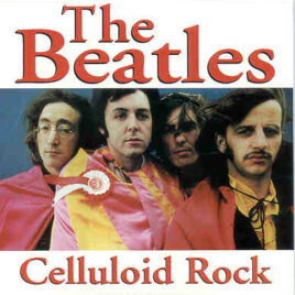 The Beatles - Celluloid Rock ( Picador )