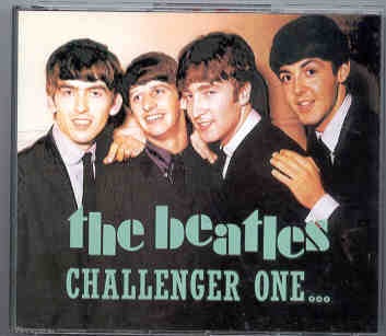 The Beatles – Challenger One ( 3 CD set ) front cover The Beatles - Challenger One ( 3 CD set ) front cover