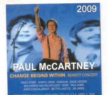 Paul McCartney – Change Begins With Benefit Concert ( 2 CD set ) ( Piccadilly Circus ) ( New York , April 2009 ) front cover Paul McCartney - Change Begins With Benefit Concert ( 2 CD set ) ( Piccadilly Circus ) ( New York , April 2009 ) front cover