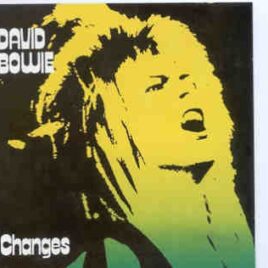 David Bowie - Changes ( California , USA , 1972 ) front cover