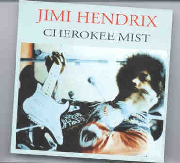 Jimi Hendrix – Cherokee Mist ( Triangle Recs ) ( New York 1969 – 1970 ) front cover Jimi Hendrix - Cherokee Mist ( Triangle Recs ) ( New York 1969 - 1970 ) front cover