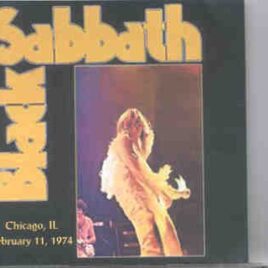 Black Sabbath - Chicago Illinois 1974 ( Live in Chicago , February 11th , 1974 ) front cover