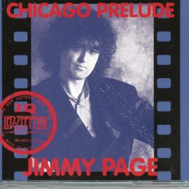 Led Zeppelin - Chicago Prelude ( 2 CD set ) ( Jimmy Page Live at UIC  Pavillion , Chicago , IL , USA on October 17th , 1988 ) front cover