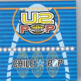 U2 - Chile Pop ( 2 CD set )  ( KTS )( Live at Estadio Nacional , Santiago , Chile , February 11th , 1998 ) front cover