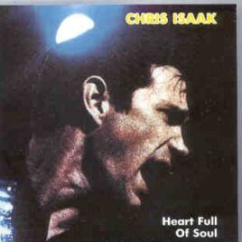 Chris Isaak - Heart Full Of Soul ( 2 cd set ) ( Live In Concert 1991 ) front cover