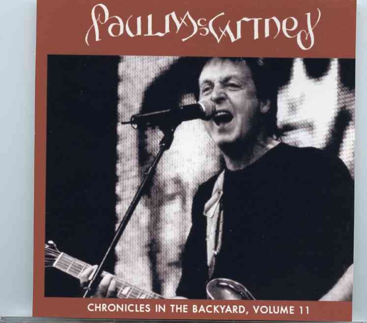 Paul McCartney – Chronicles In The Backyard Vol. 11 front cover Paul McCartney - Chronicles In The Backyard Vol. 11 front cover