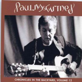 Paul McCartney - Chronicles In The Backyard Vol. 12 front cover